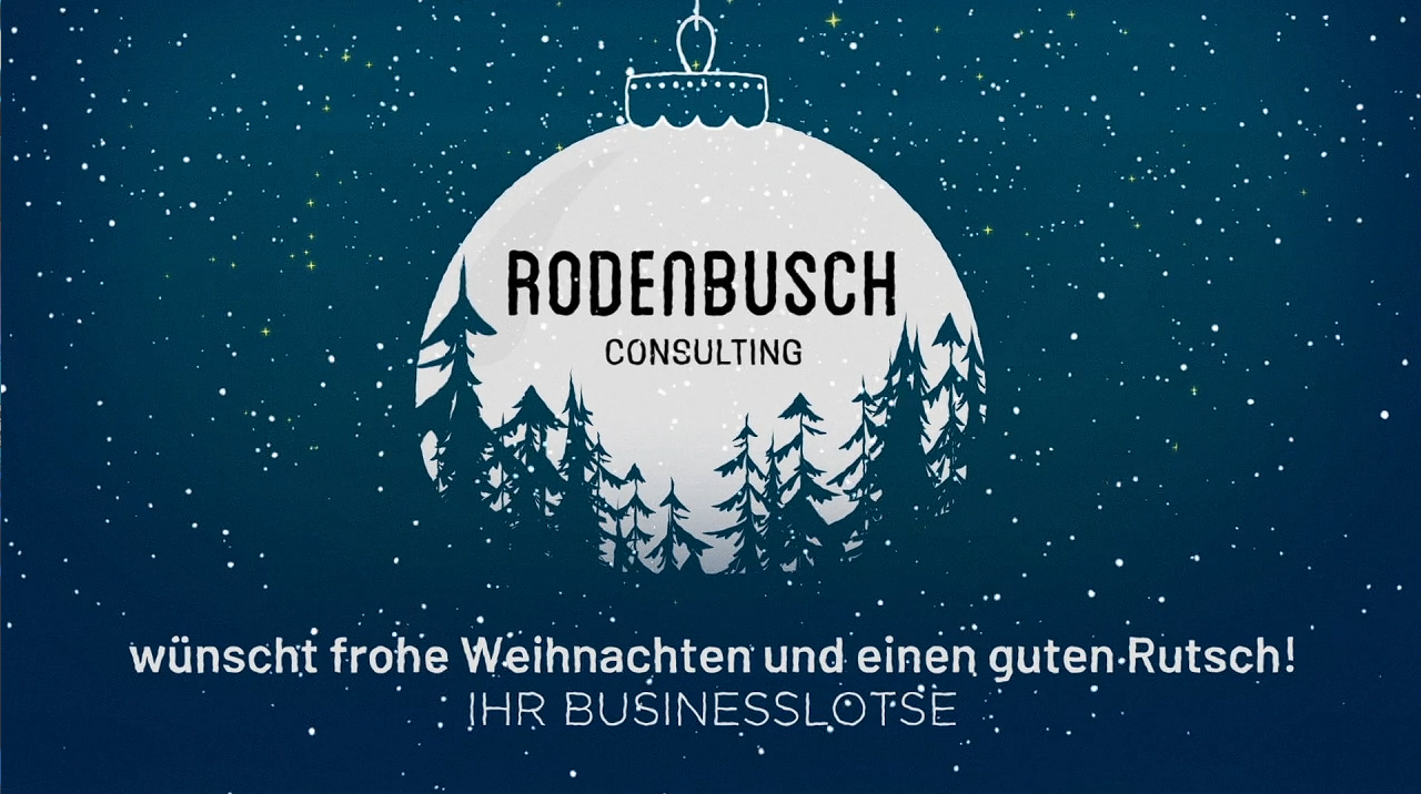 Rodenbusch Consulting wünscht frohe Weihnachten und einen guten Rutsch.