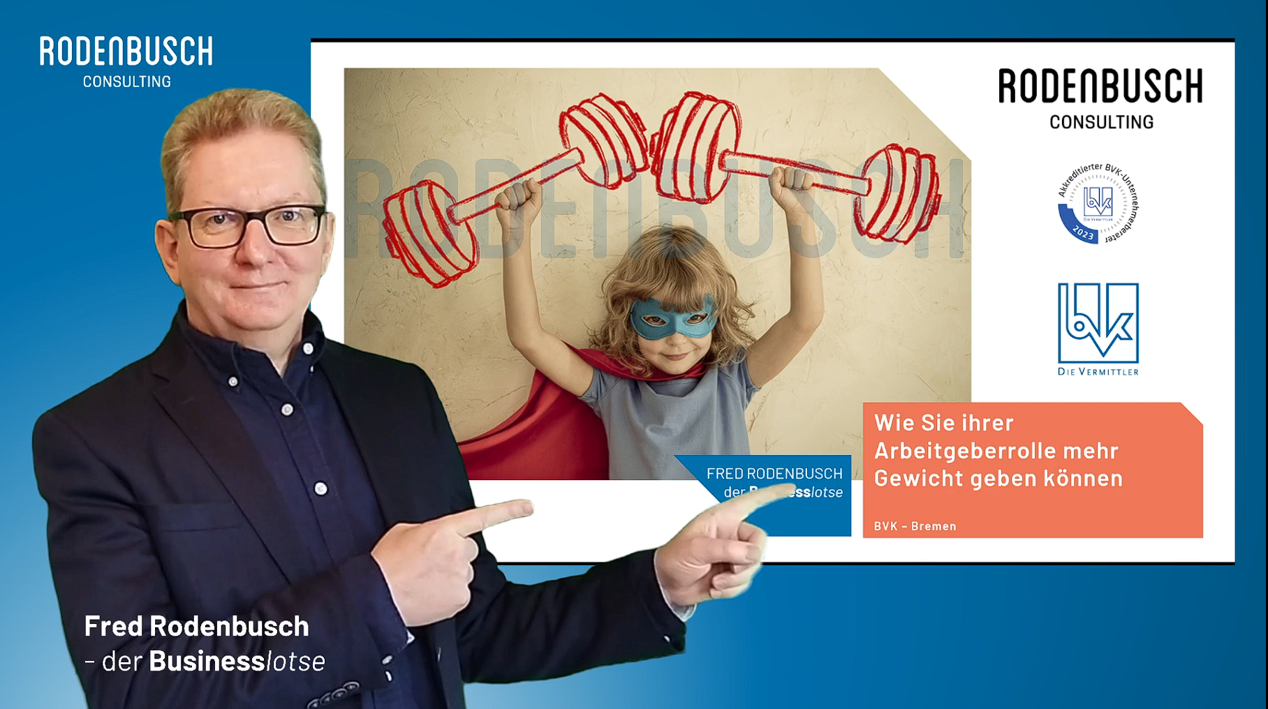 Fred Rodenbusch präsentiert den Arbeitgebervortrag zur Arbeitgeberrolle.